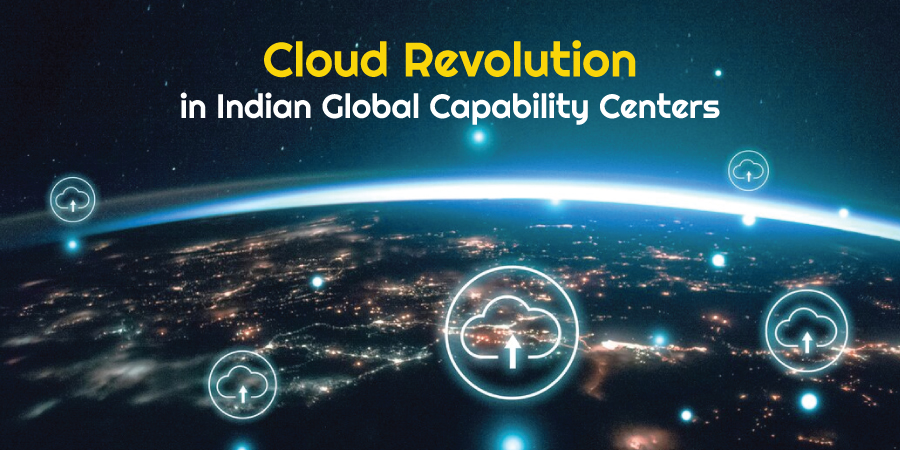 How the Best GCCs in India Are Leading the Cloud Revolution in 2025?