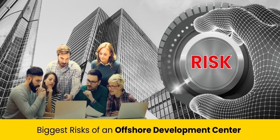 Biggest Risks of an Offshore Development Center & How to Mitigate Them | ODC Guide