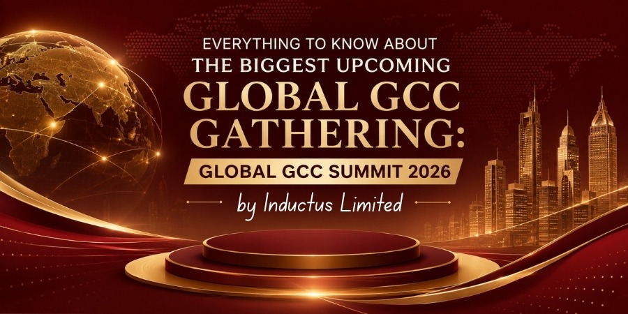 Everything To Know About The Biggest Upcoming Global GCC Gathering: GLOBAL GCC SUMMIT 2026 By Inductus Limited